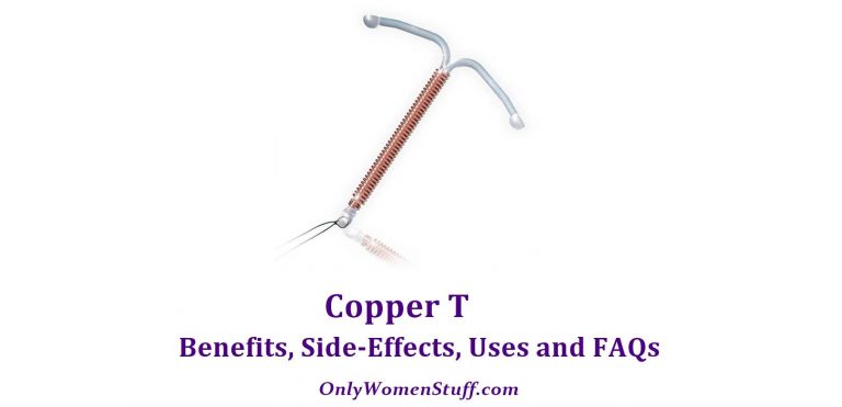 Copper T: Benefits, Side-Effects, Uses and FAQs