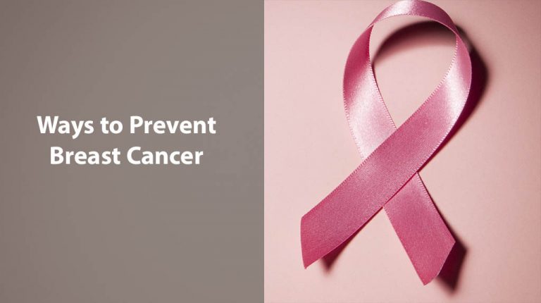 7 Best Ways to Prevent Breast Cancer