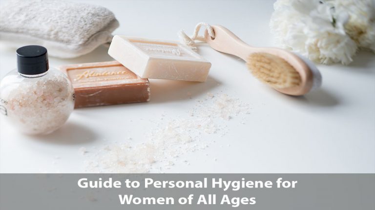Guide to Personal Hygiene for Women of All Ages