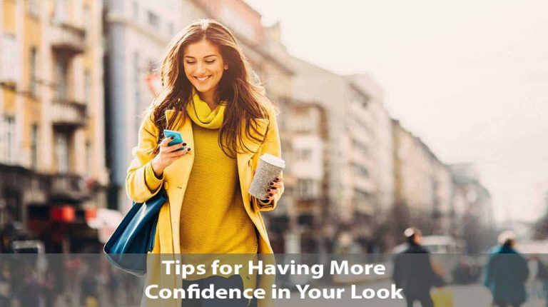5 Tips for Having More Confidence in Your Look
