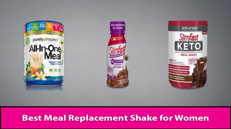 7 Best Meal Replacement Shake for Women